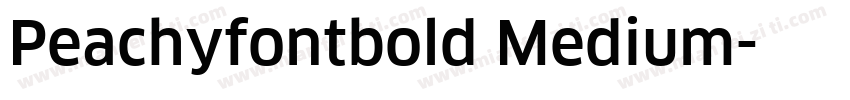 Peachyfontbold Medium字体转换